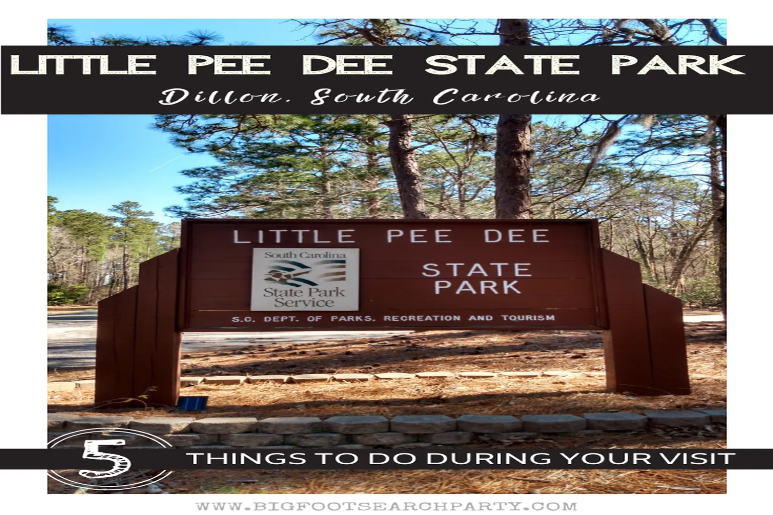Little Pee Dee State Park in Dillon, South Carolina